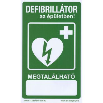   Defibrillator indicator plastic sign with the inscription "Defibrillator in building"